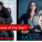 Molly's Game and War for the Planet of the Apes