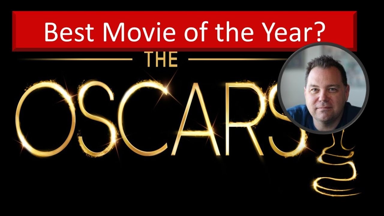 Ep135 – Oscar Nominations – The Best Movie of the Year