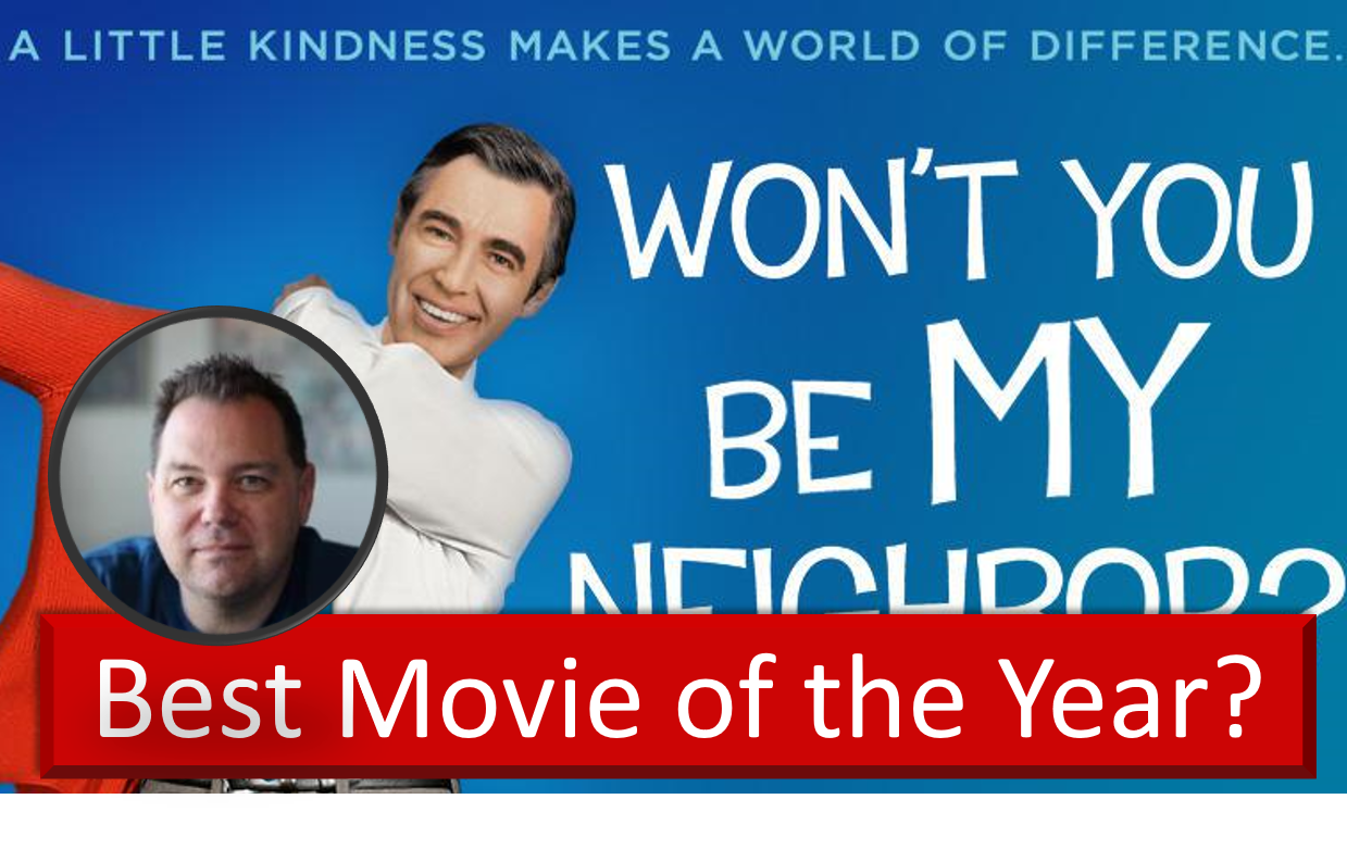 Won’t You Be My Neighbor – Best Movie of 2018?