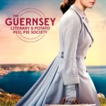 Poster for the movie "The Guernsey Literary & Potato Peel Pie Society"