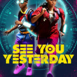 Poster for the movie "See You Yesterday"